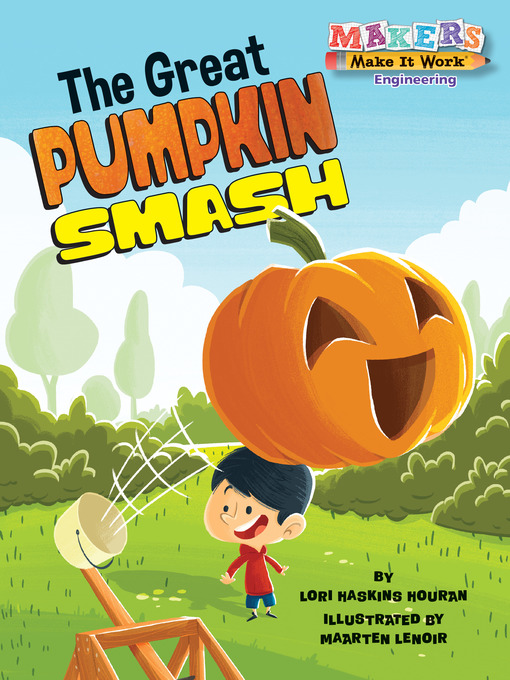 Title details for The Great Pumpkin Smash by Lori Haskins Houran - Available